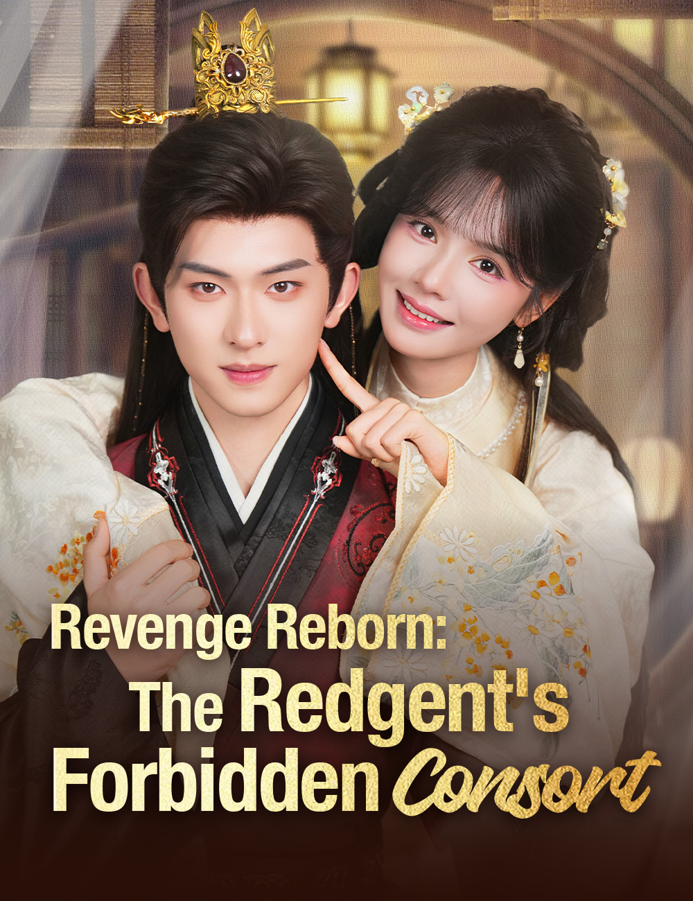 Revenge Reborn: The Redgent's Forbidden Consort (Dubbed)