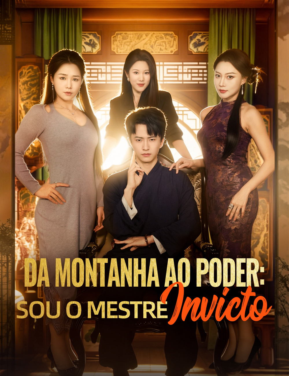 Da Montanha ao Poder: Sou o Mestre Invicto