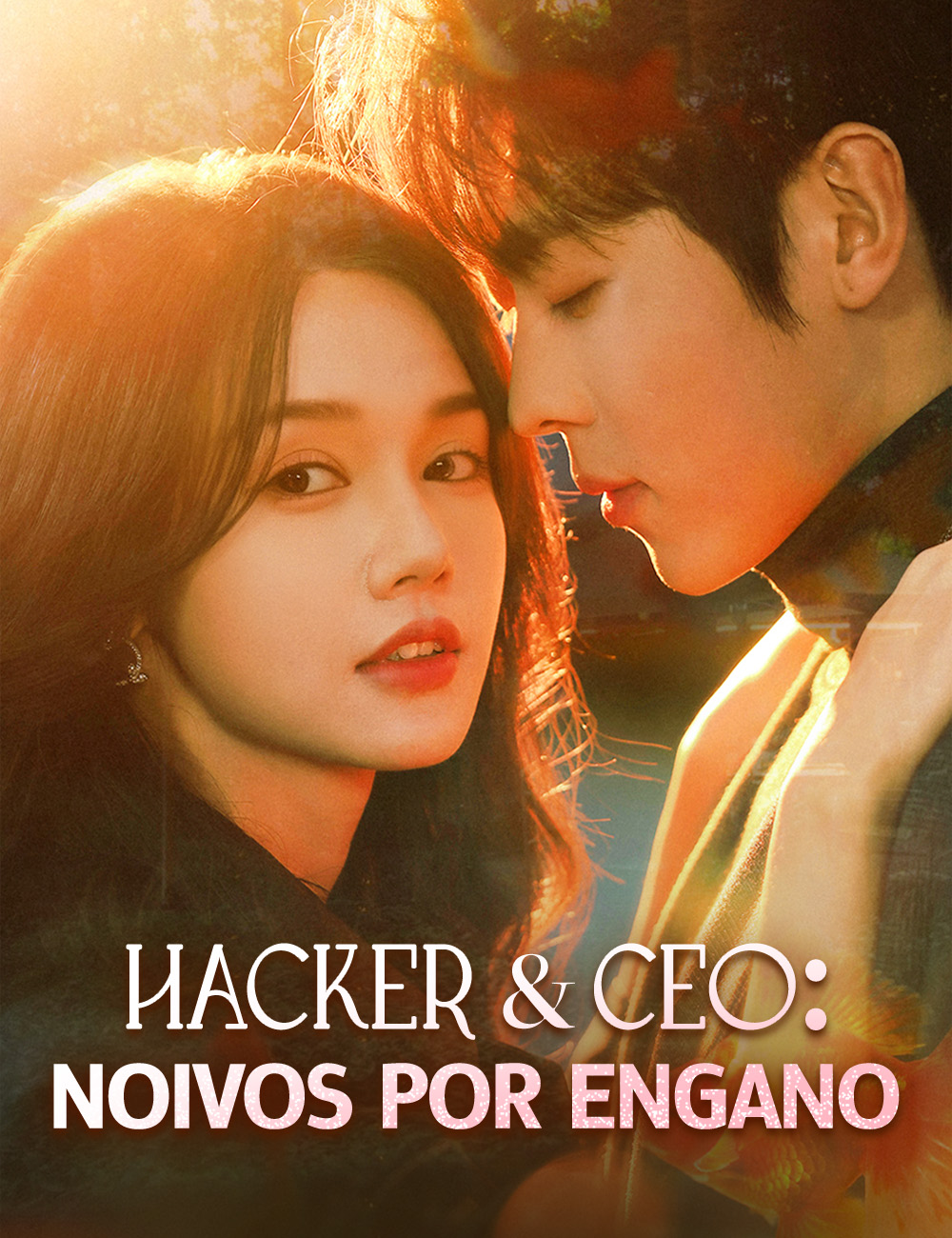 Hacker & CEO: Noivos por Engano