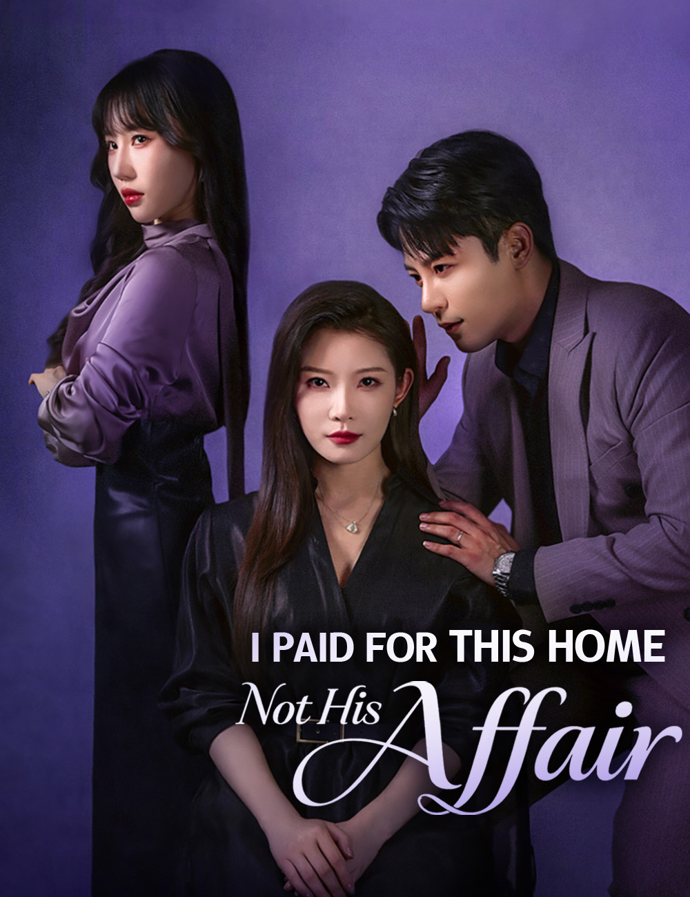 I Paid for This Home, Not His Affair