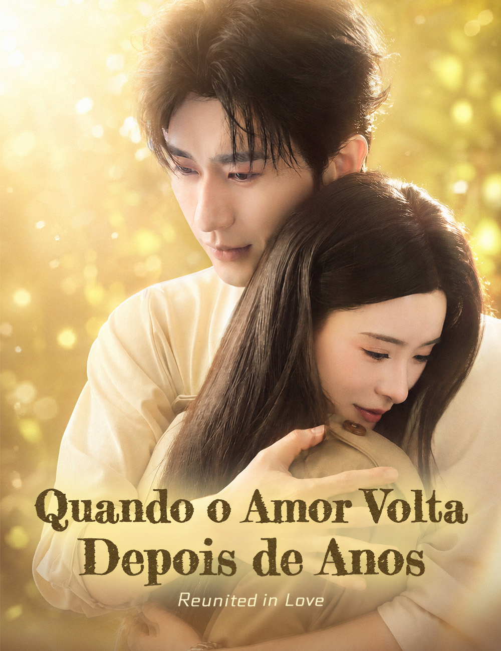 Quando o Amor Volta Depois de Anos