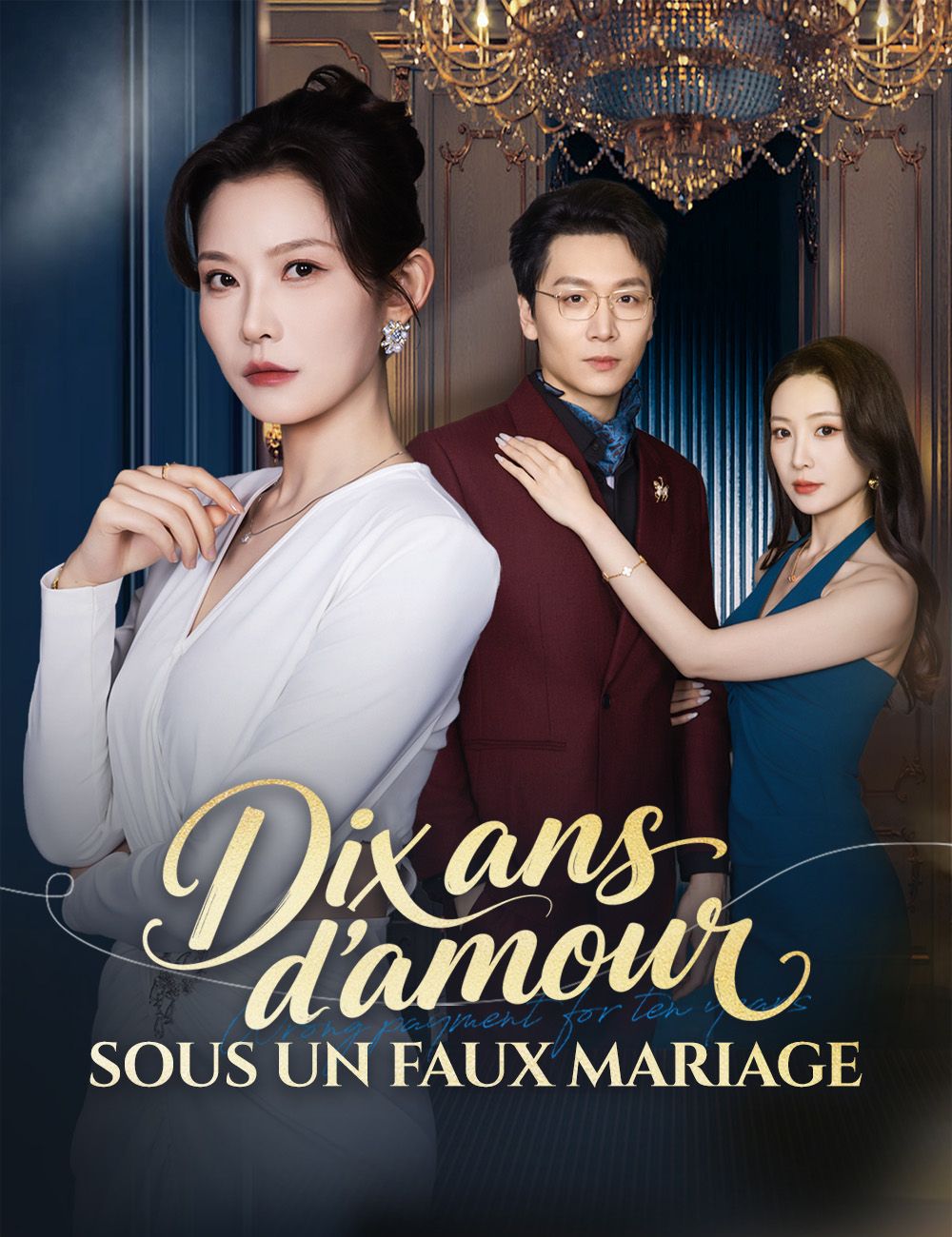 Dix ans d'amour sous un faux mariage